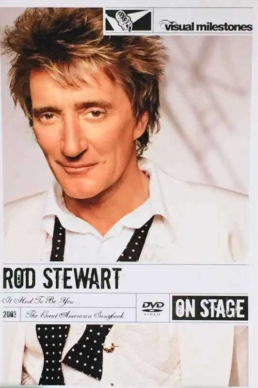 Rod Stewart - It Had To Be You (DVD)