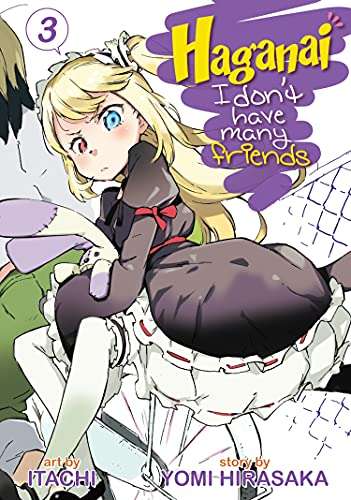 Haganai: I Don't Have Many Friends Vol. 3 - Yomi Hirasaka