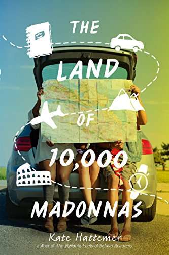 The Land of 10,000 Madonnas Kate Hattemer