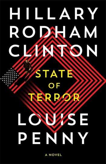 State of Terror Hillary Rodham Clinton & Louise Penny
