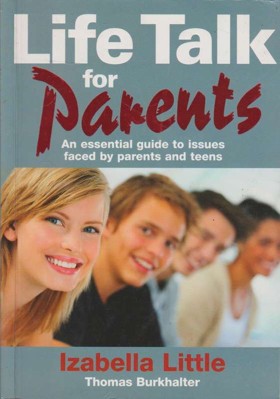 Life Talk For Parents - Izabella Little