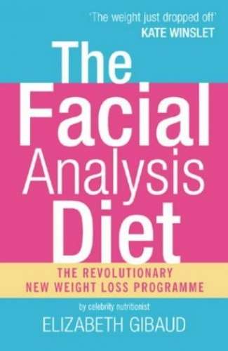 The Facial Analysis Diet - Elizabeth Gibaud