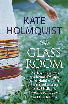 The Glass Room - Kate Holmquist