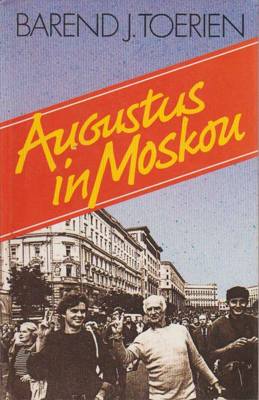 Augustus in Moskou - Barend J. Toerien