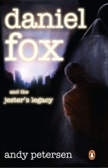 Daniel Fox and the Jester's Legacy - Andy Petersen