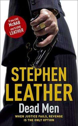 Dead Men - Stephen Leather