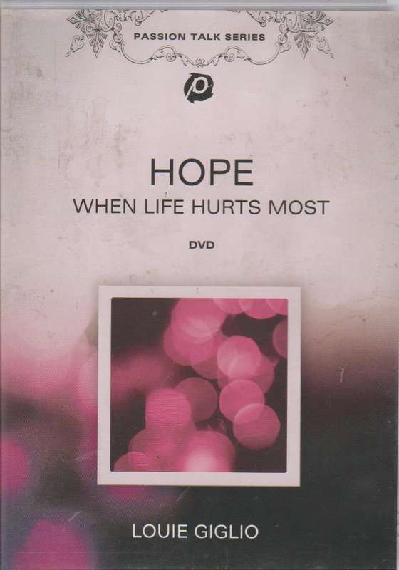 Hope: When Life Hurts Most - Louie Giglio (DVD)