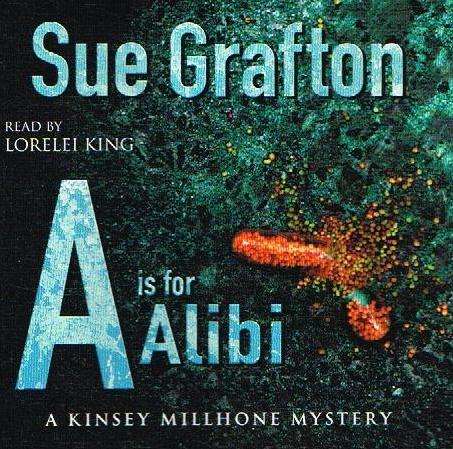 A Is For Alibi - Sue Grafton (Audiobook - CD)