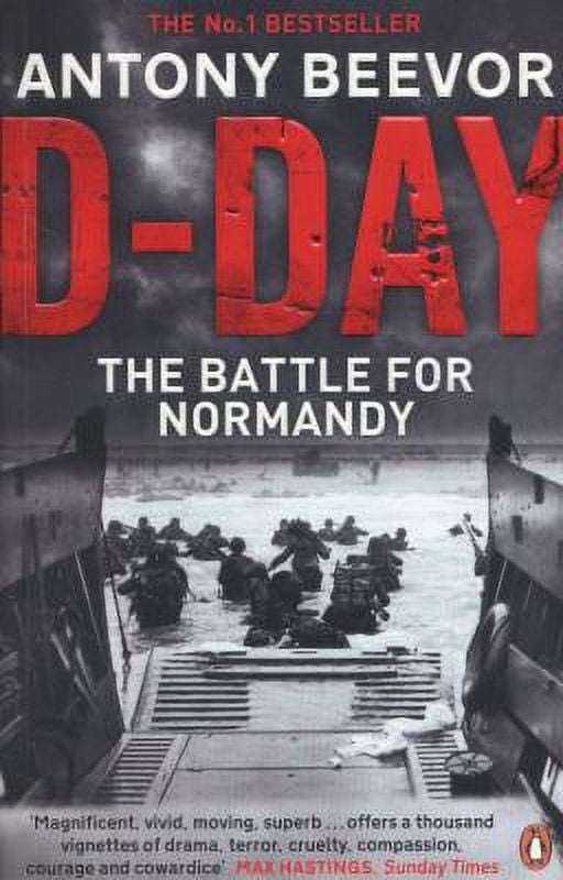 D-Day: The Battle for Normandy - Antony Beevor