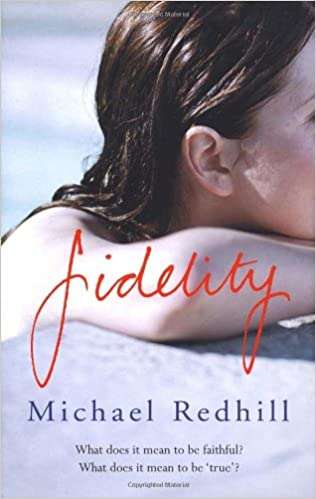 Fidelity  Michael Redhill