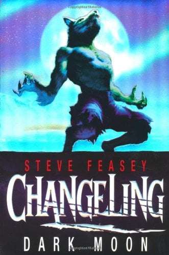 Changeling Dark Moon Steve Feasey