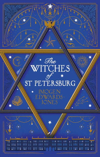 The Witches of St. Petersburg - Imogen Edwards-Jones