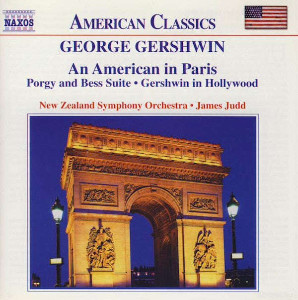George Gershwin, New Zealand Symphony Orchestra, James Judd - An American In Paris, Porgy And Bes...