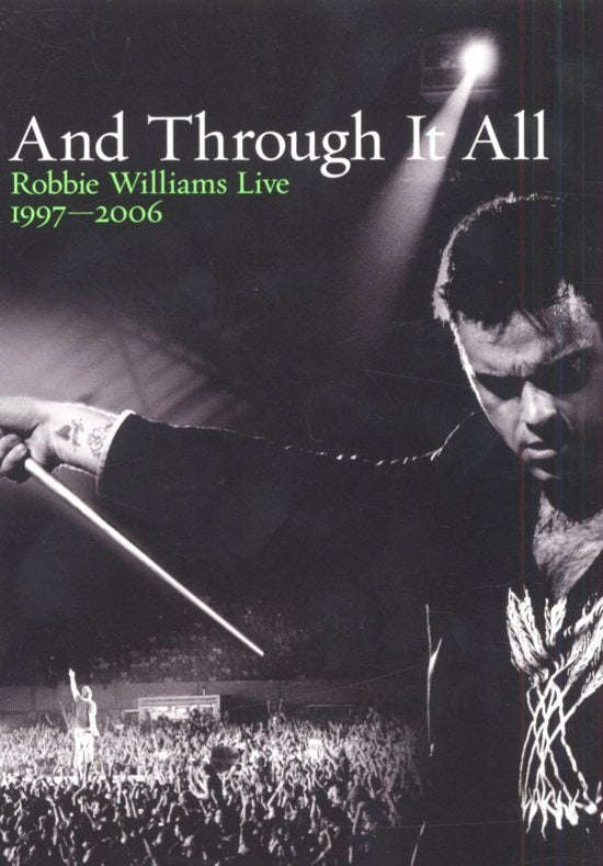 Robbie Williams - And Through It All: Robbie Williams Live 1997-2006 (DVD)