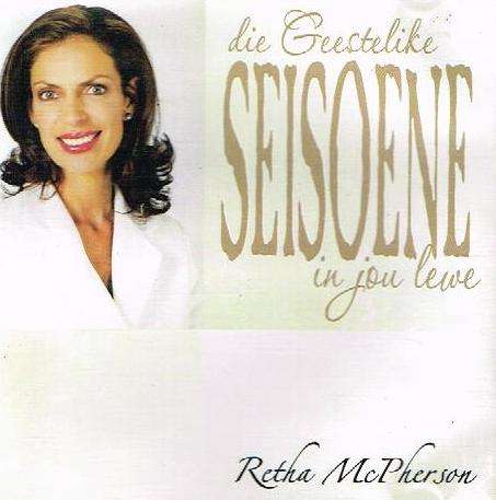 Die Geestelike Seisoene In Jou Lewe - Retha McPherson (Audiobook - CD)