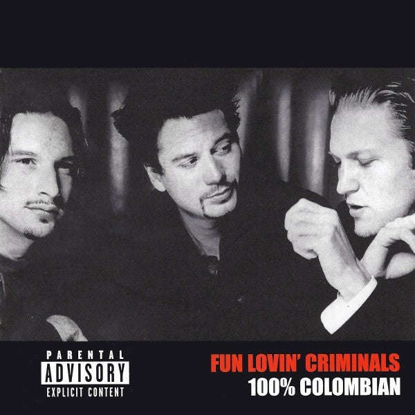 Fun Lovin' Criminals - 100% Colombian