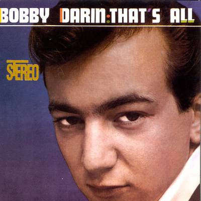 Bobby Darin - That's All