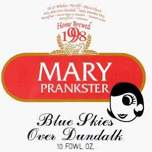Mary Prankster - Blue Skies Over Dundalk