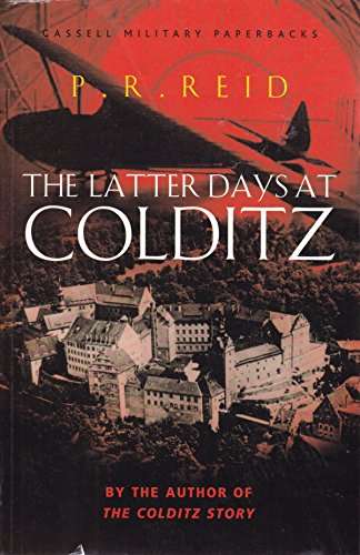 The Latter Days at Coldiz P R Reid