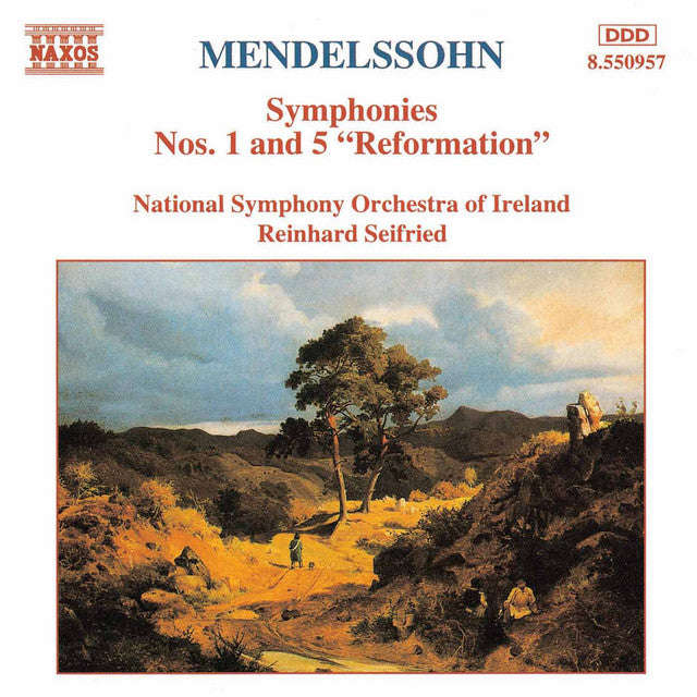 Mendelssohn, National Symphony Orchestra Of Ireland, Reinhard Seifried - Symphonies Nos. 1 and 5 ...
