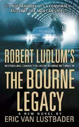 The Bourne Legacy - Eric Van Lustbader