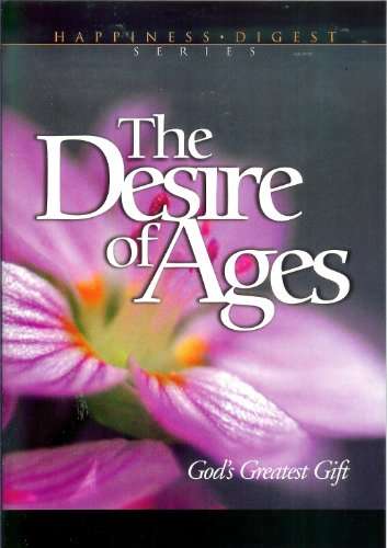 Desire of Ages: ASI - Ellen Gould White