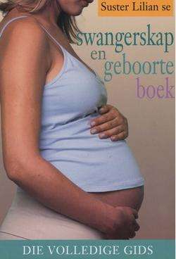 Suster Lilian se Swangerskap en geboorte boek - Suster Lilian
