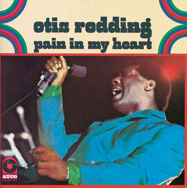 Otis Redding - Pain In My Heart