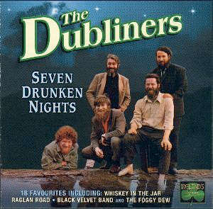 The Dubliners - Seven Drunken Nights