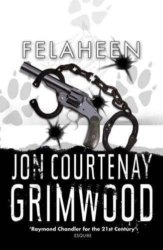 Felaheen  Jon Courtenay Grimwood