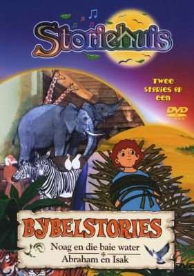 Storiehuis - Bybelstories: Noag en die baie water, Abraham en Isak (DVD)