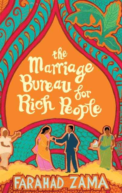 The Marriage Bureau for Rich People - Farahad Zama