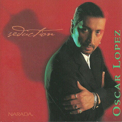Oscar Lopez - Seduction