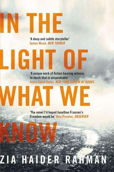 In the Light of What We Know Zia Haider Rahman