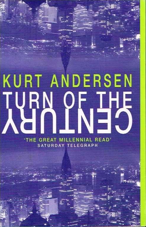 Turn of the Century Kurt Anderson