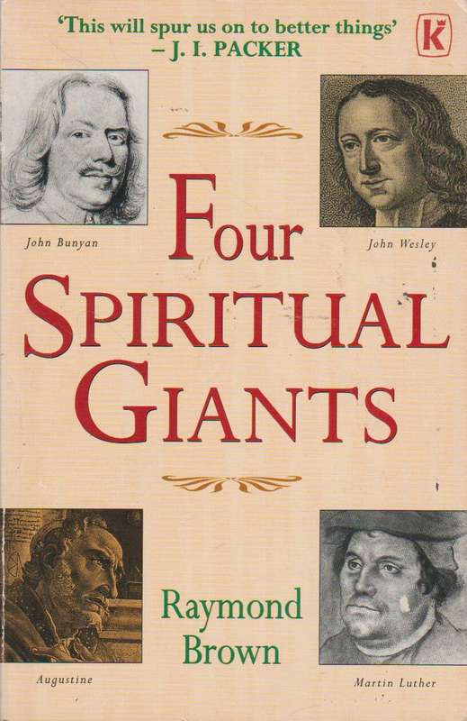 Four Spiritual Giants - Raymond Brown