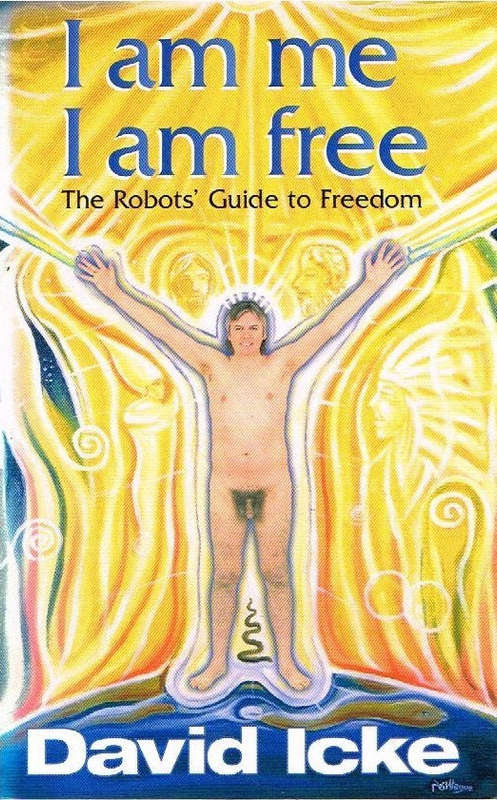 I am me I am free - David Icke