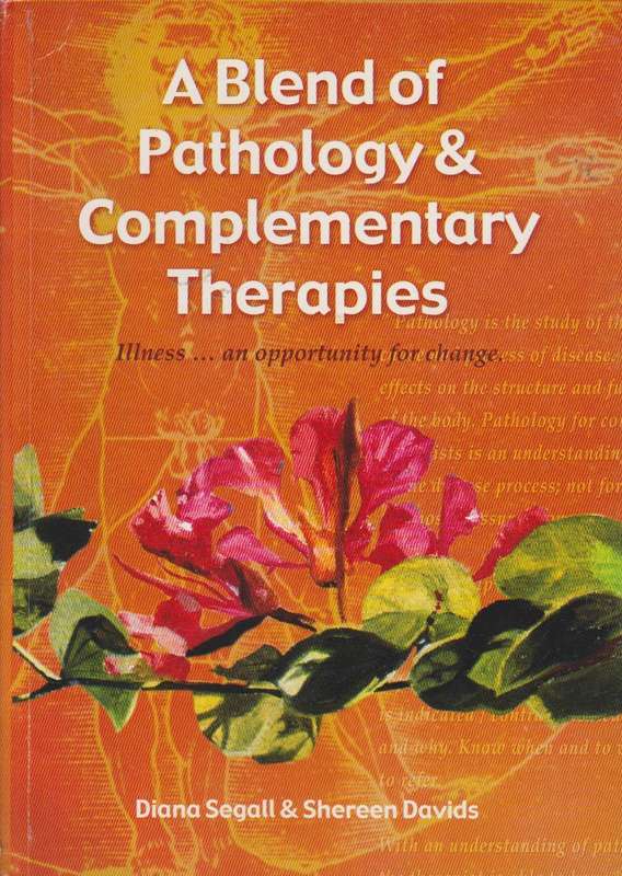 A Blend Of Pathology & Complementary Therapies - Diana Segally & Shereen Davids