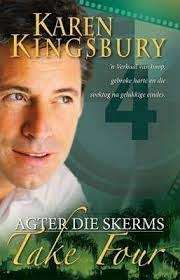 Agter Die Skerms : Take Four - Karen Kingsbury