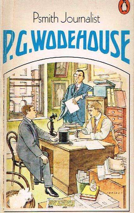 Psmith Journalist - P.G. Wodehouse