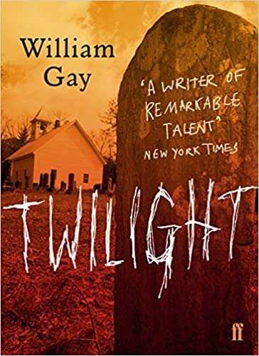 Twilight William Gay
