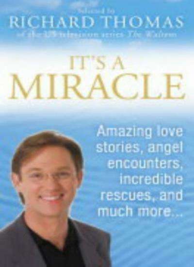 It's a Miracle - Richard Thomas