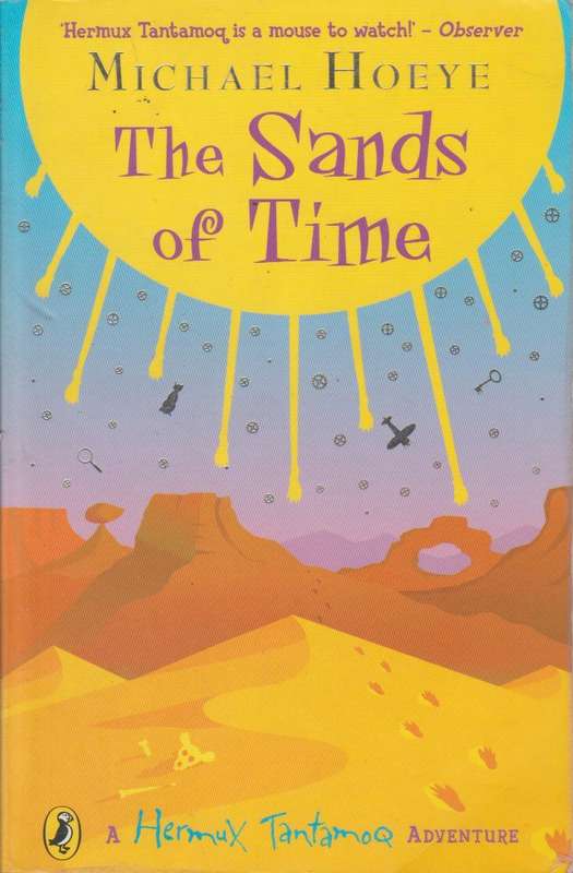 The Sands of Time - Michael Hoeye
