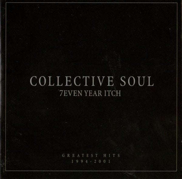 Collective Soul - 7even Year Itch: Greatest Hits 1994-2001