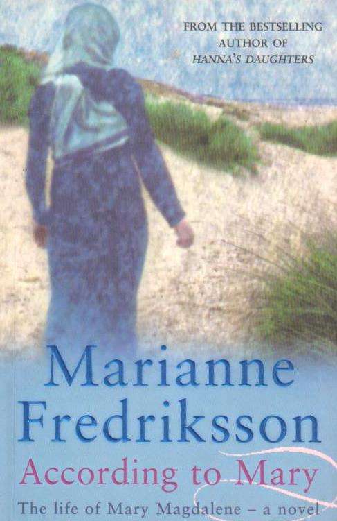 According to Mary Marianne Fredriksson