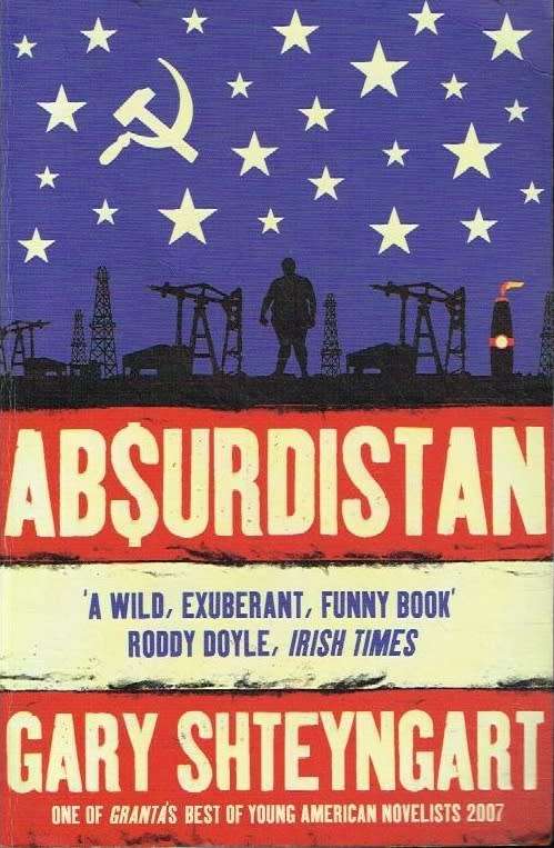 Absurdistan Gary Shteyngart