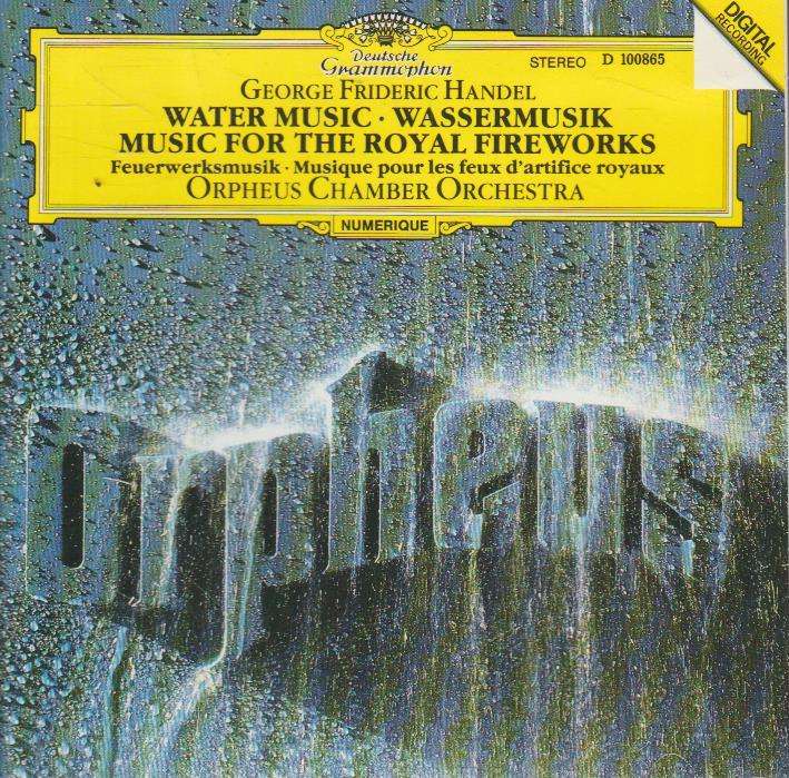 Handel - Handel: Water Music * Music For The Royal Fireworks
