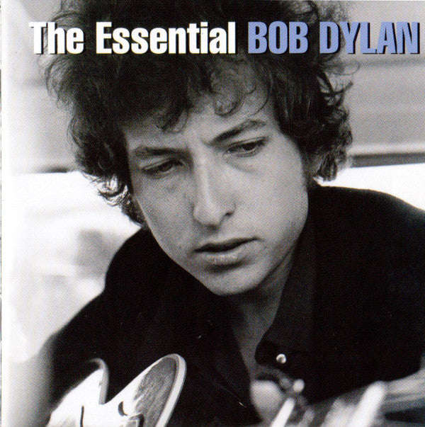 Bob Dylan - The Essential Bob Dylan