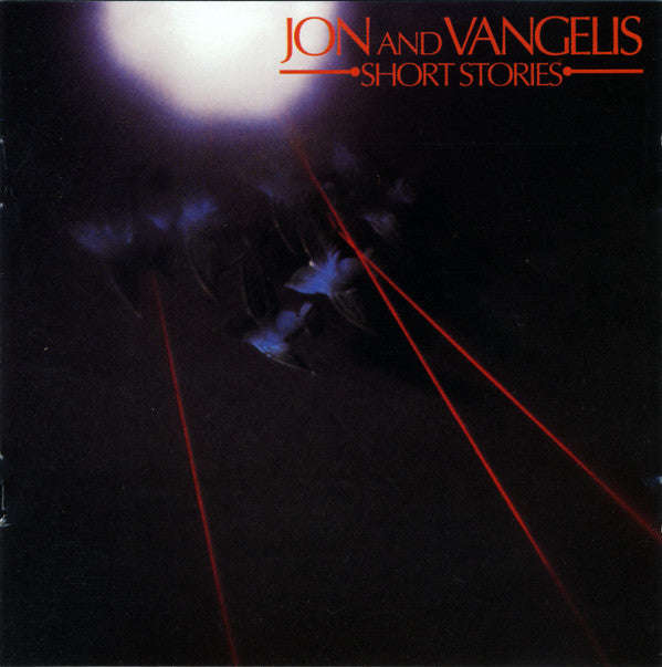 Jon And Vangelis - Short Stories