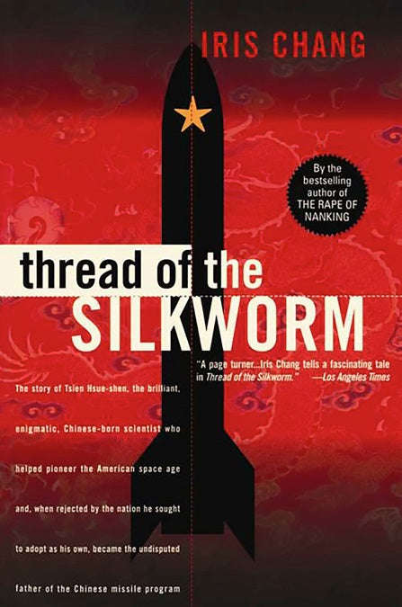 Thread Of The Silkworm Iris Chang
